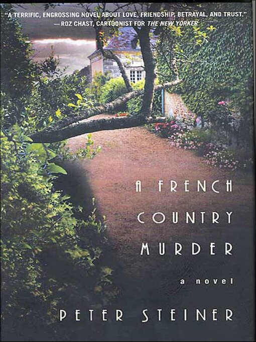 Title details for A French Country Murder by Peter Steiner - Available